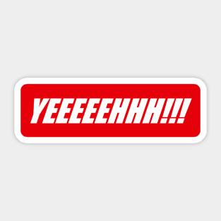 KVLI3N ''YEEEH'' Sticker